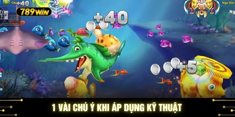 1 vài chú ý khi áp dụng kỹ thuật