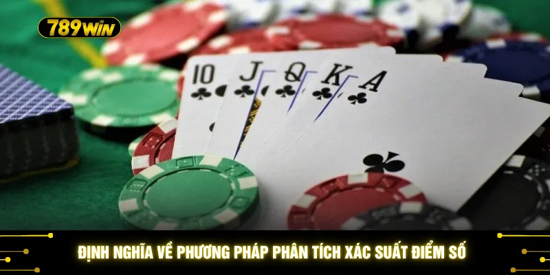 Định nghĩa về phương pháp phân tích xác suất điểm số 